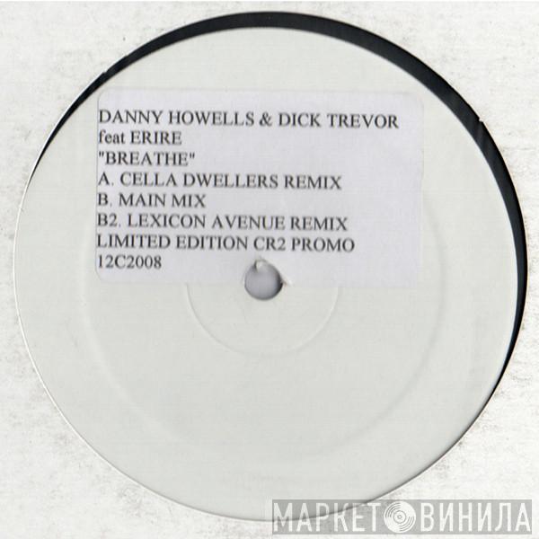  Danny Howells & Dick Trevor  - Breathe