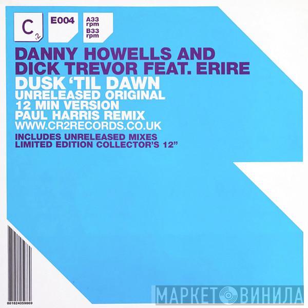 Danny Howells & Dick Trevor - Dusk 'Til Dawn