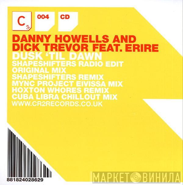 Danny Howells & Dick Trevor, Erire - Dusk 'Til Dawn