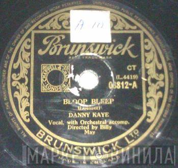 Danny Kaye  - Bloop Bleep / I Wonder Who's Kissing Her Now
