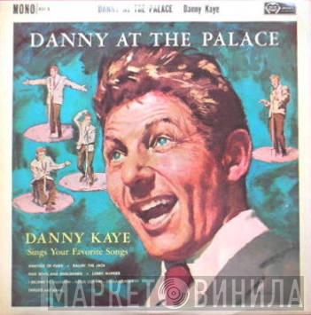 Danny Kaye  - Danny At The Palace