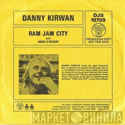 Danny Kirwan - Ram Jam City / Angel's Delight