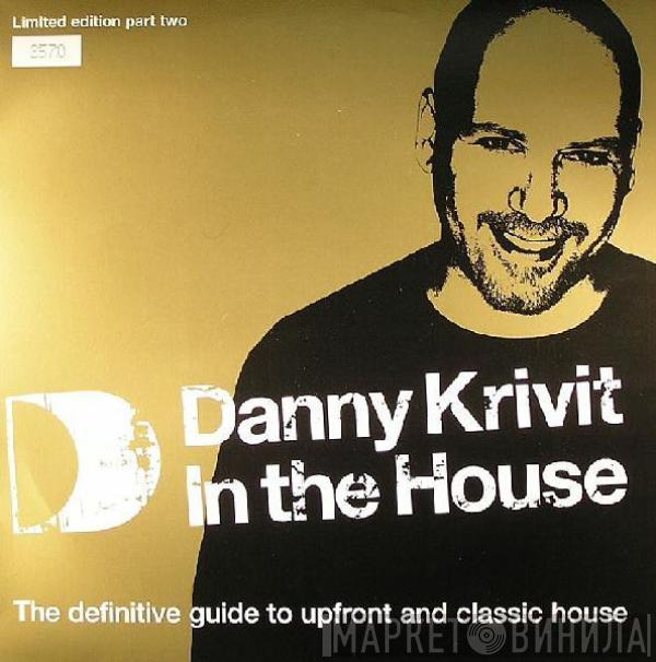 Danny Krivit - In The House (Part Two)