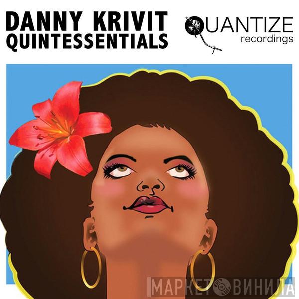 Danny Krivit - Quintessentials