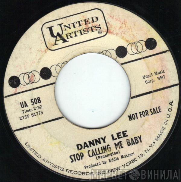  Danny Lee   - Stop Calling Me Baby / How's The World Treating You