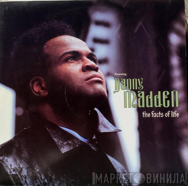 Danny Madden - The Facts Of Life