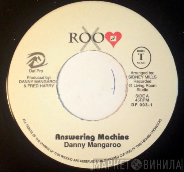 Danny Mangaroo - Answering Machine