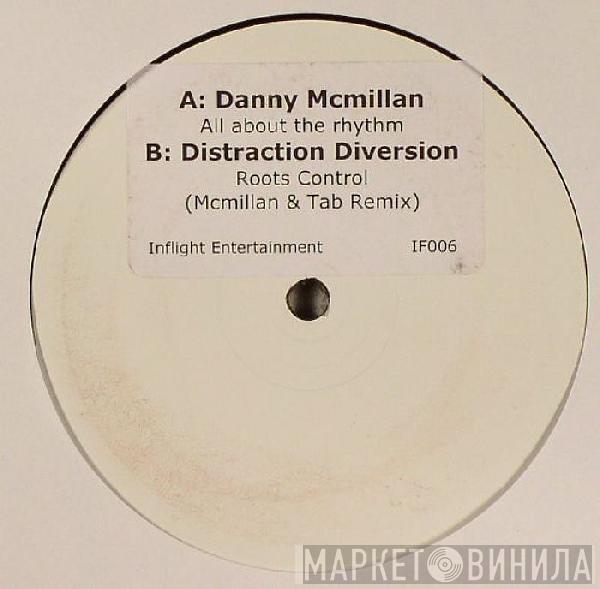 Danny McMillan - All About The Rhythm / Roots Control