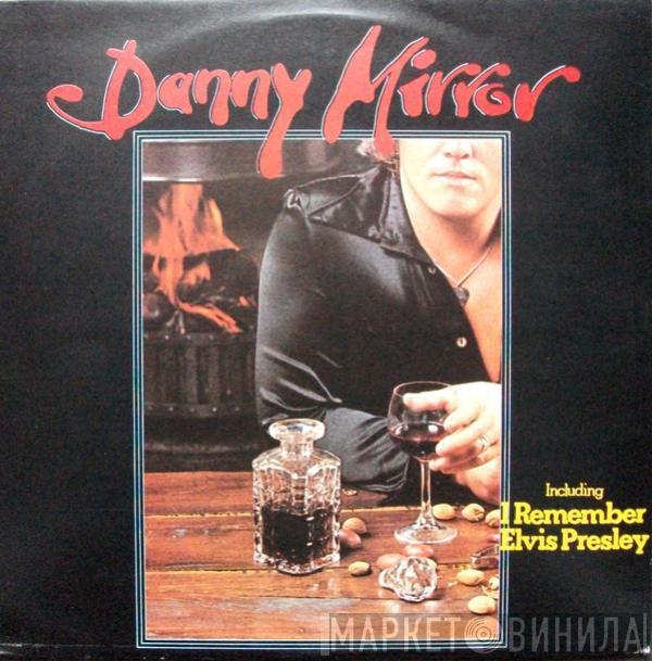 Danny Mirror - Danny Mirror