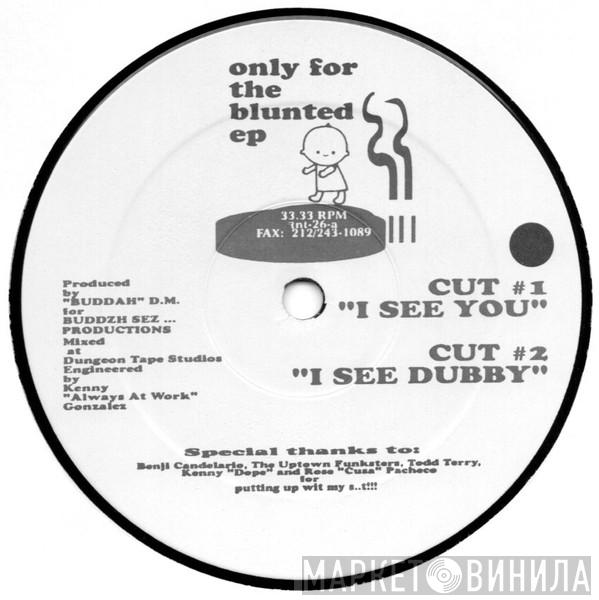 Danny Morales - Only For The Blunted EP