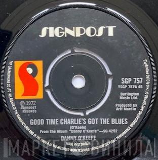 Danny O'Keefe - Good Time Charlie's Got The Blues