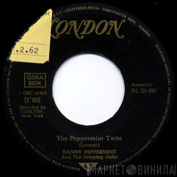 Danny Peppermint & The Jumping Jacks - The Peppermint Twist / Somebody Else Is Taking My Place