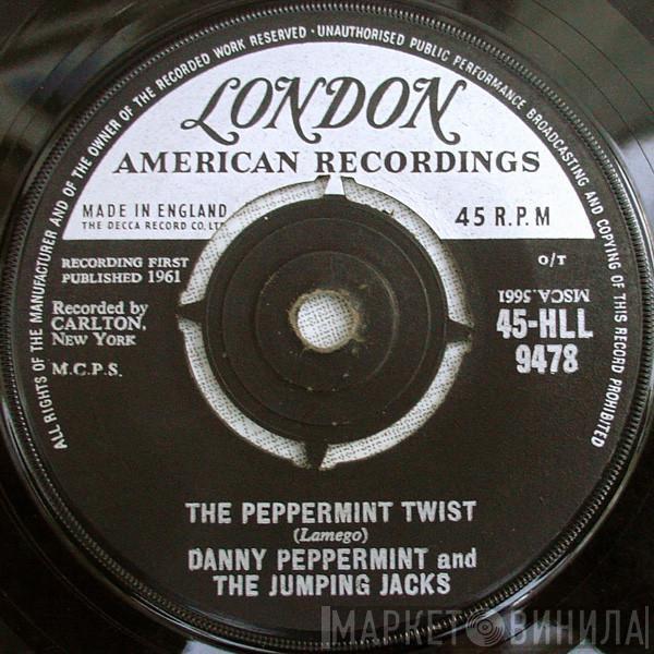 Danny Peppermint & The Jumping Jacks - The Peppermint Twist / Somebody Else Is Taking My Place