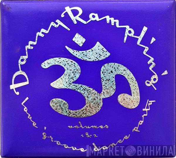 Danny Rampling - Love Groove Dance Party Volumes 1 & 2