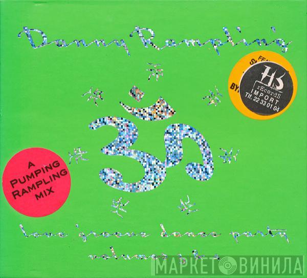 Danny Rampling - Love Groove Dance Party Volumes 3 & 4