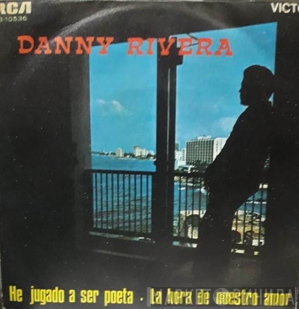 Danny Rivera - He Jugado A Ser Poeta