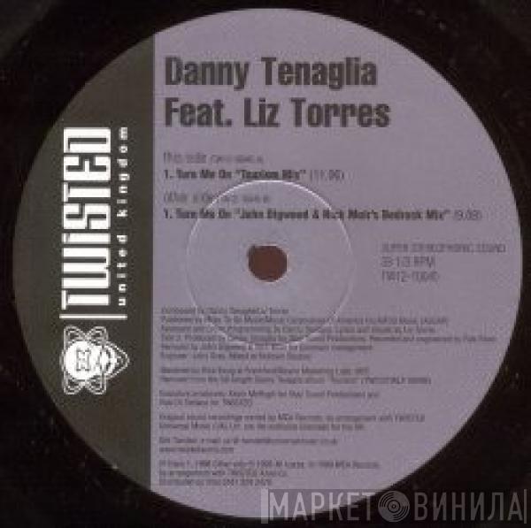 Danny Tenaglia - Turn Me On
