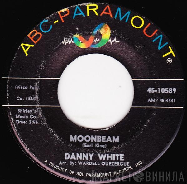  Danny White   - Moonbeam / Love Is A Way Of Life