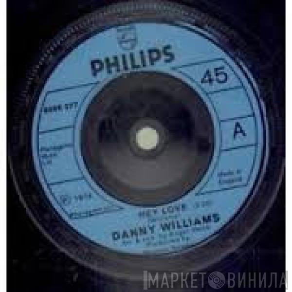 Danny Williams - Hey Love