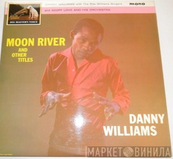 Danny Williams - Moon River And Other Titles