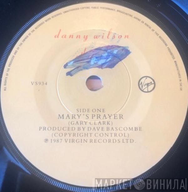  Danny Wilson   - Mary's Prayer