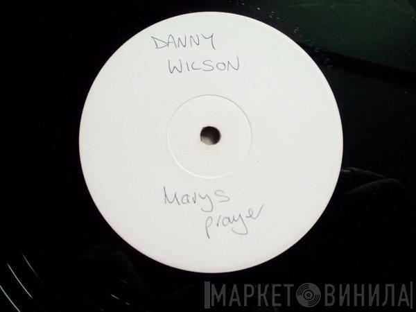  Danny Wilson   - Mary's Prayer