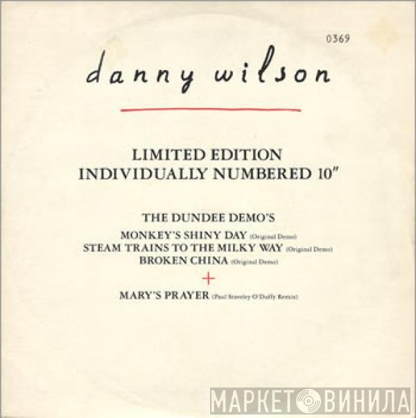 Danny Wilson  - The Dundee Demo's