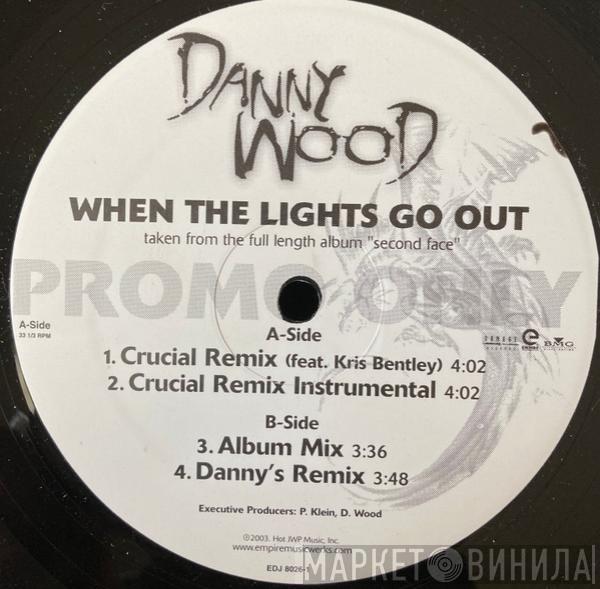 Danny Wood - When The Lights Go Out