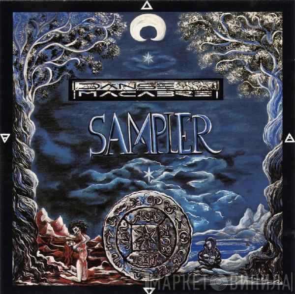  - Danse Macabre Sampler Part I