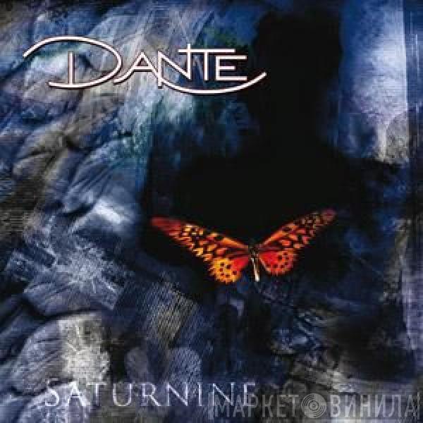 Dante  - Saturnine