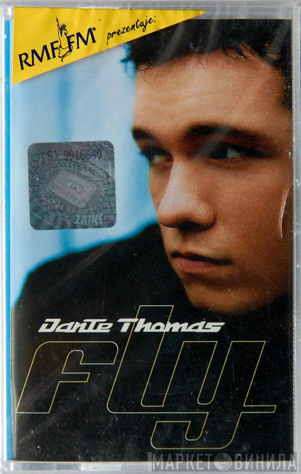  Dante Thomas  - Fly