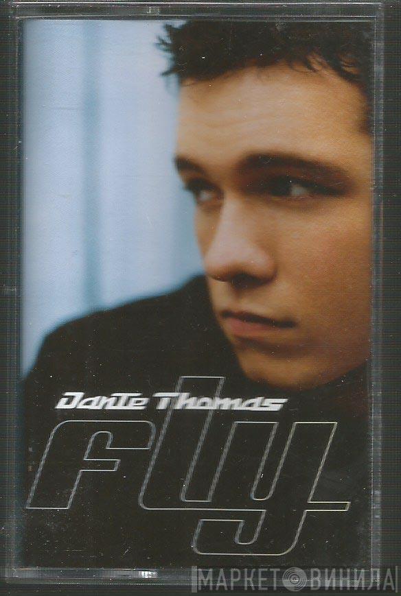  Dante Thomas  - Fly