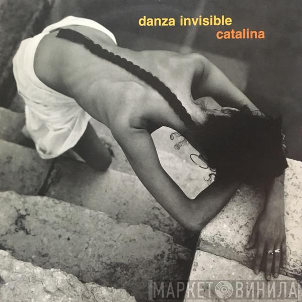 Danza Invisible - Catalina