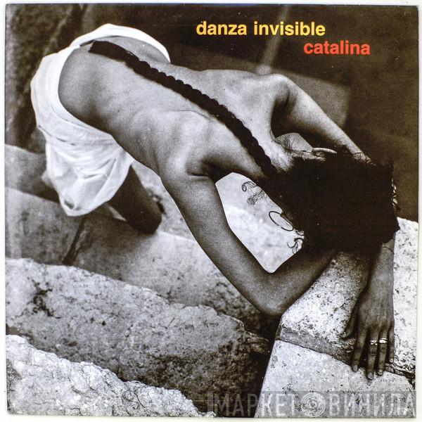 Danza Invisible - Catalina