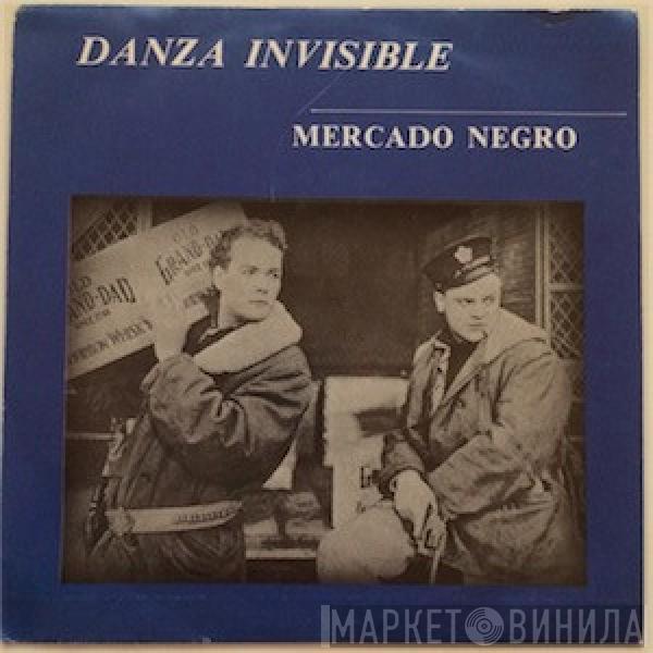 Danza Invisible - Mercado Negro