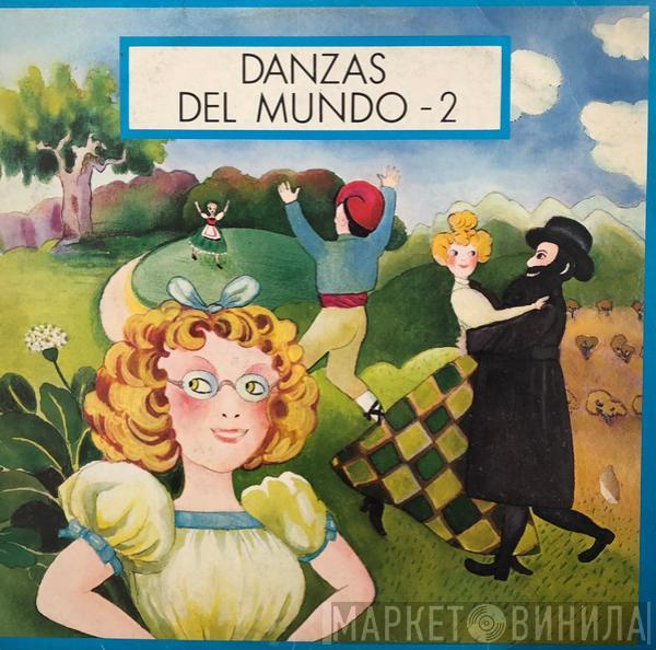  - Danzas Del Mundo - 2