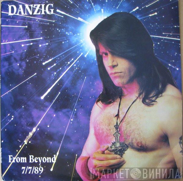  Danzig  - From Beyond 7/7/89