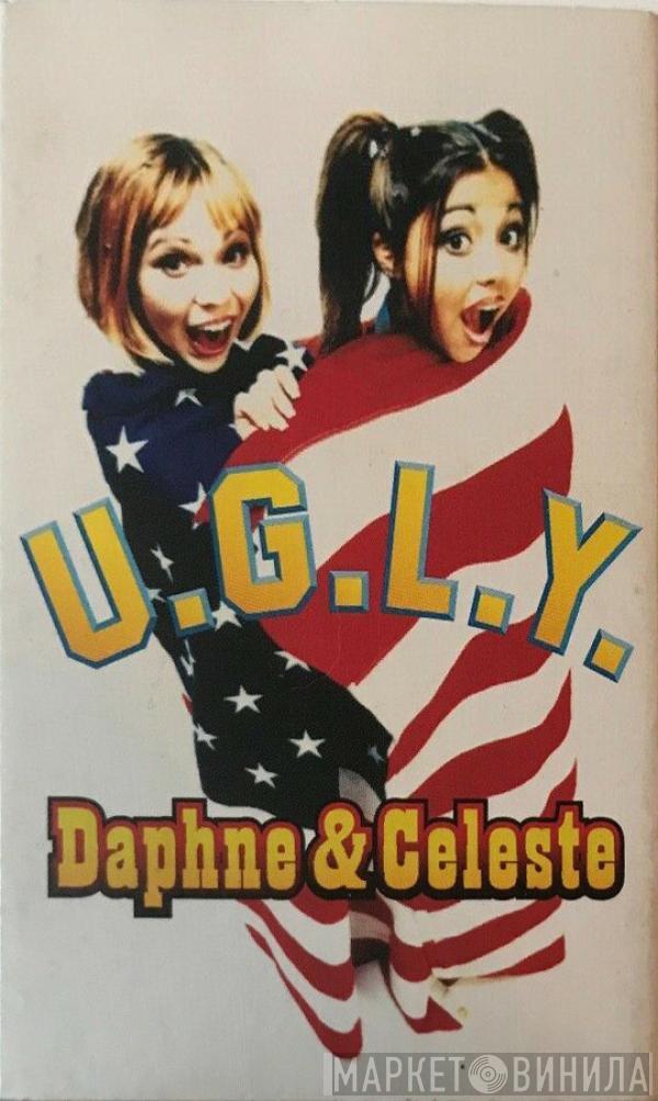 Daphne And Celeste - U.G.L.Y.