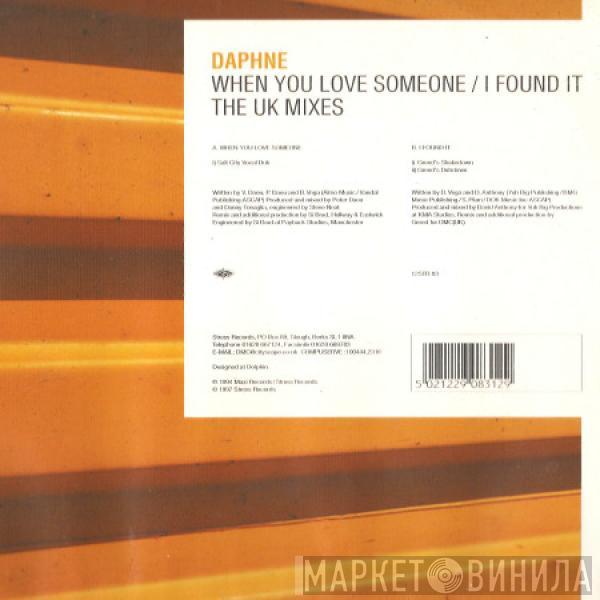 Daphne - When You Love Someone / I Found It (The UK Mixes)