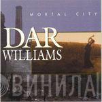 Dar Williams - Mortal City