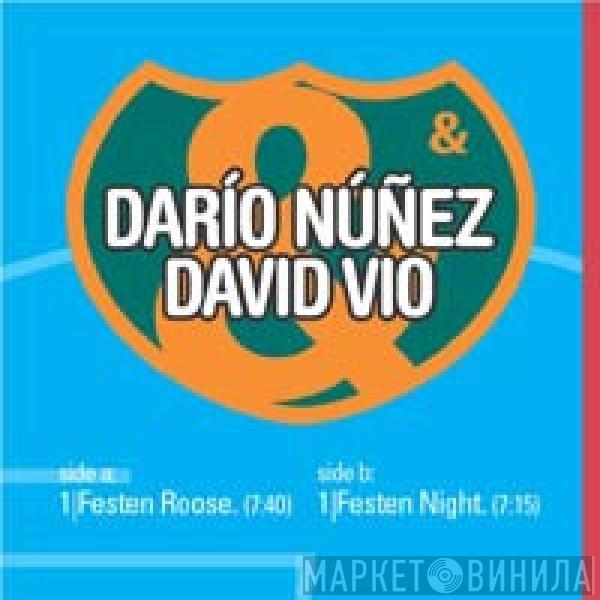  Darío Núñez & David Vio  - Festen