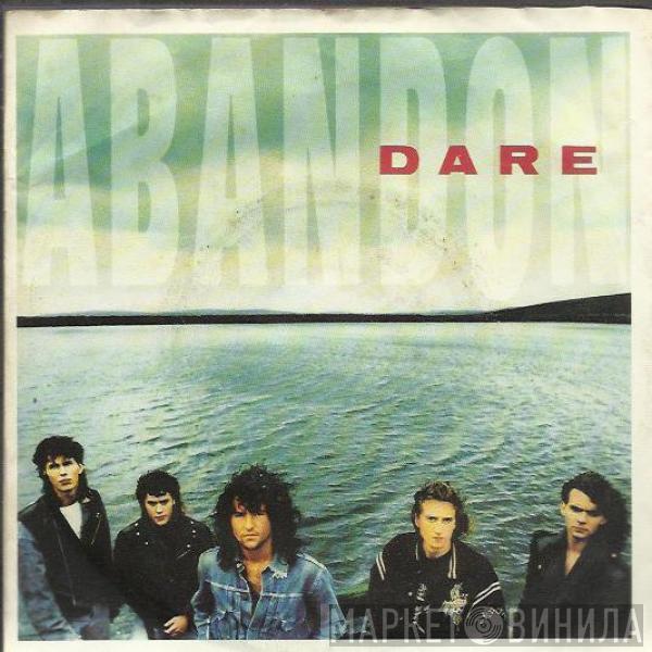 Dare  - Abandon