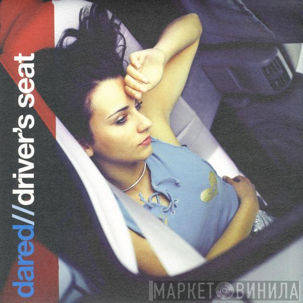 Dared - Driver's Seat