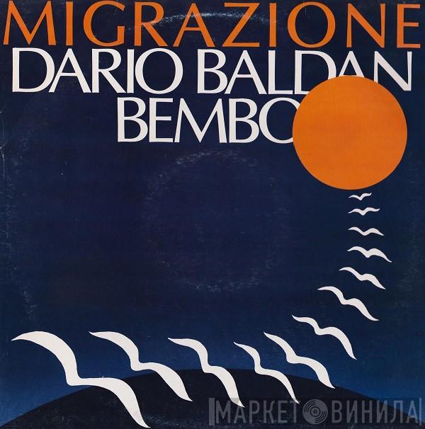 Dario Baldan Bembo - Migrazione