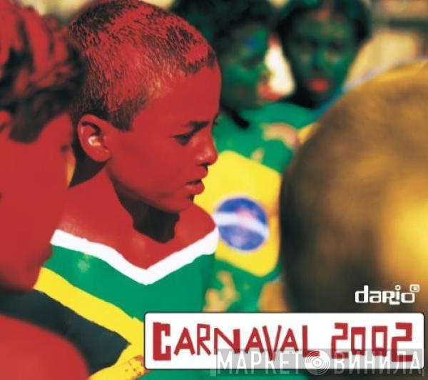  Dario G  - Carnaval 2002