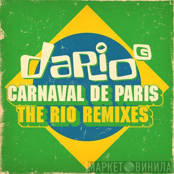  Dario G  - Carnaval De Paris (The Rio Remixes)