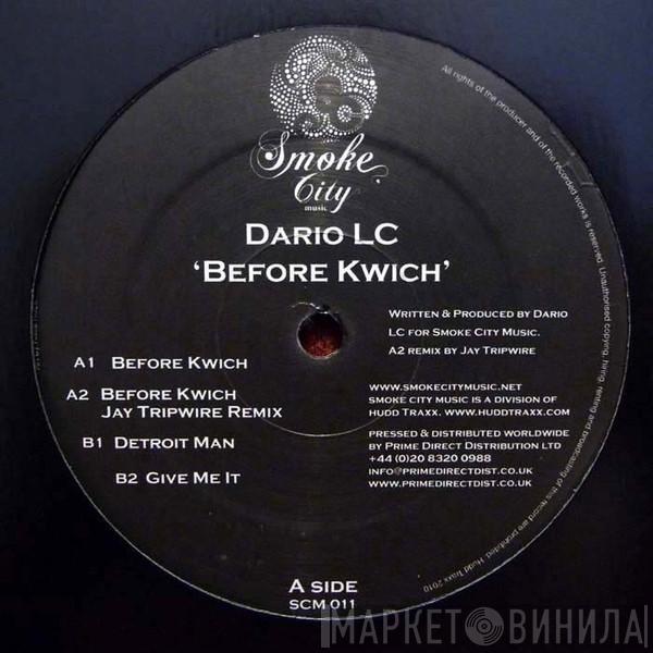 Dario LC - Before Kwich