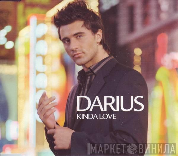 Darius  - Kinda Love