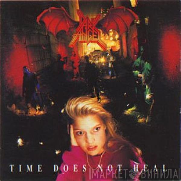 Dark Angel  - Time Does Not Heal