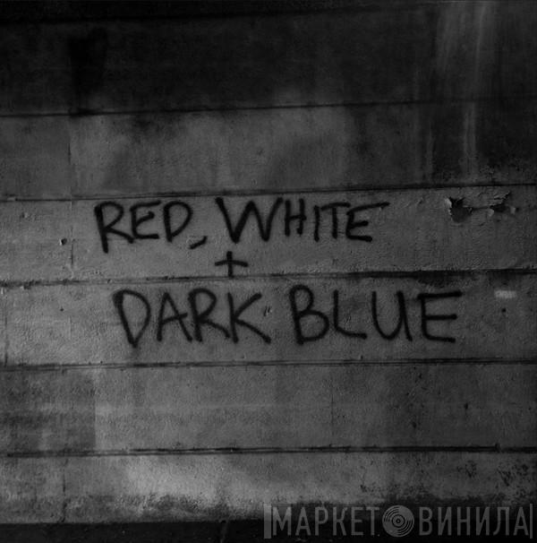 Dark Blue  - Red White And Dark Blue